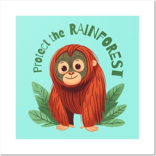 Protect the rainforest - Baby Orangutan Posters and Art